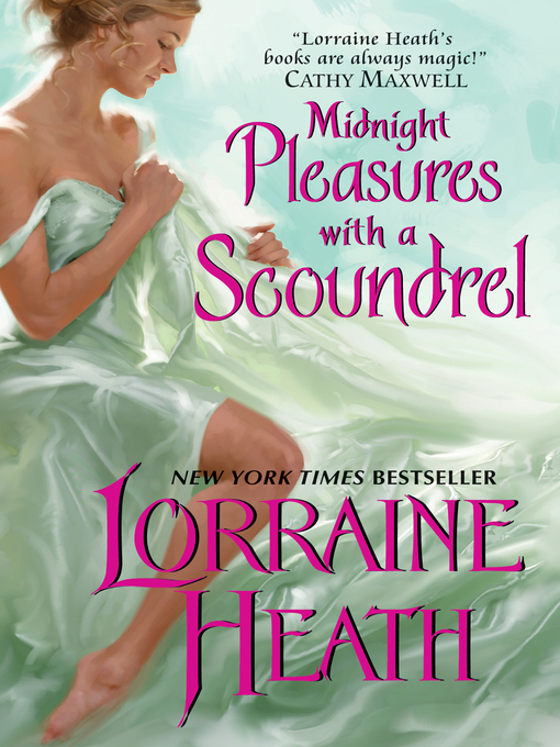 Title details for Midnight Pleasures With a Scoundrel by Lorraine Heath - Wait list